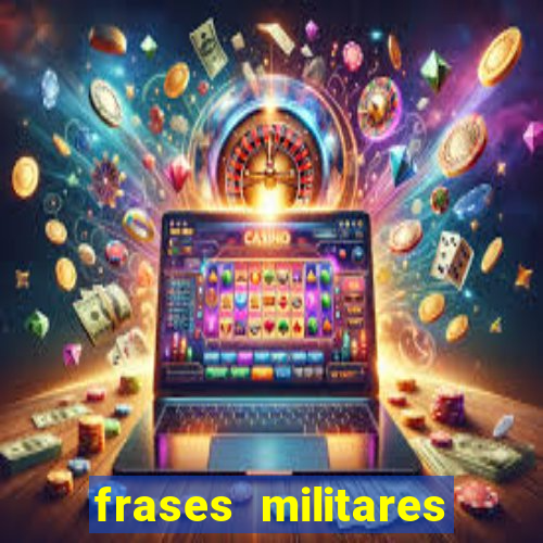 frases militares para status